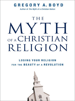 The Myth of a Christian Religion - ebook